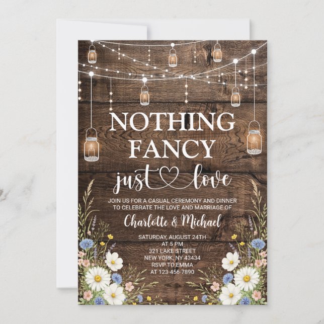 Rustic Wildflower Nothing Fancy Just Love Wedding Invitation (Front)
