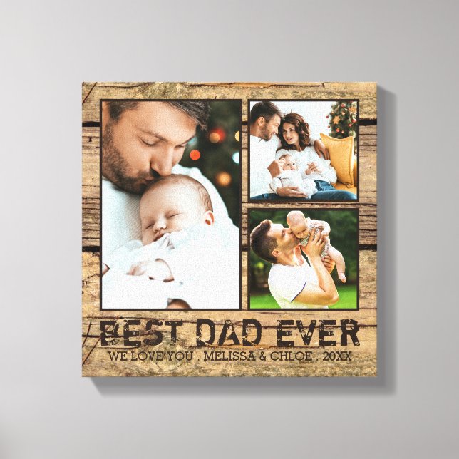 Rustic Wood BEST DAD EVER Photo Collage Canvas Print (Front)