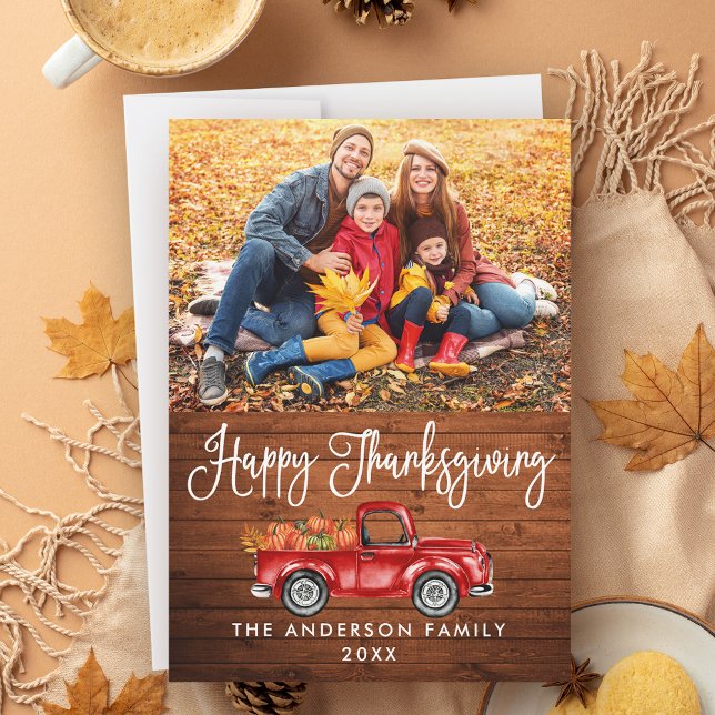 Rustic Wood Calligraphy Thanksgiving Truck Photo Holiday Card (Customize to add more text or photos to back of card.)
