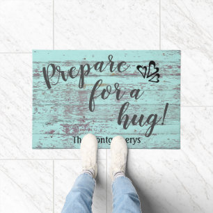 Rustic Wood Custom Name Fun Prepare For A Hug Doormat