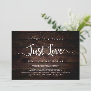 Rustic Wood, Elopement, Nothing Fancy Just Love Invitation