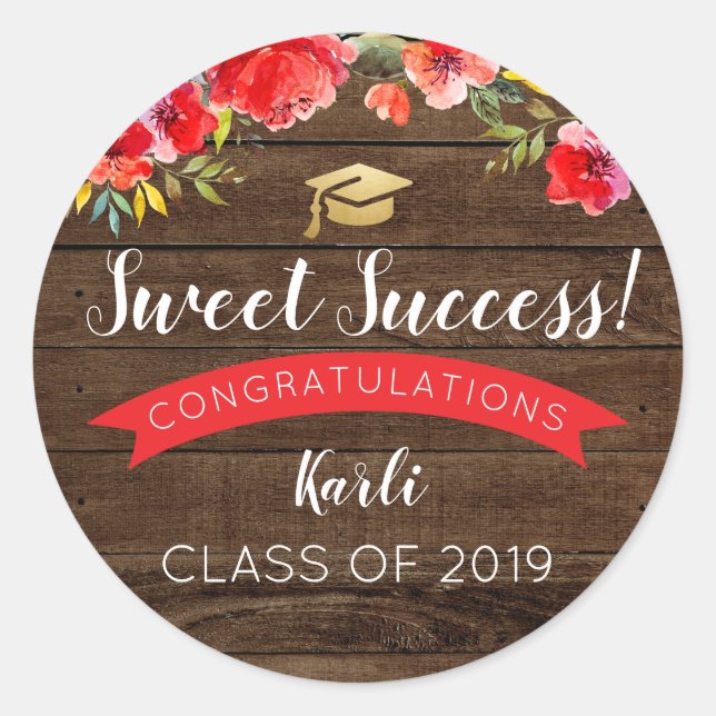 Rustic Wood Floral Graduation Sweet Success Classic Round Sticker (Front)