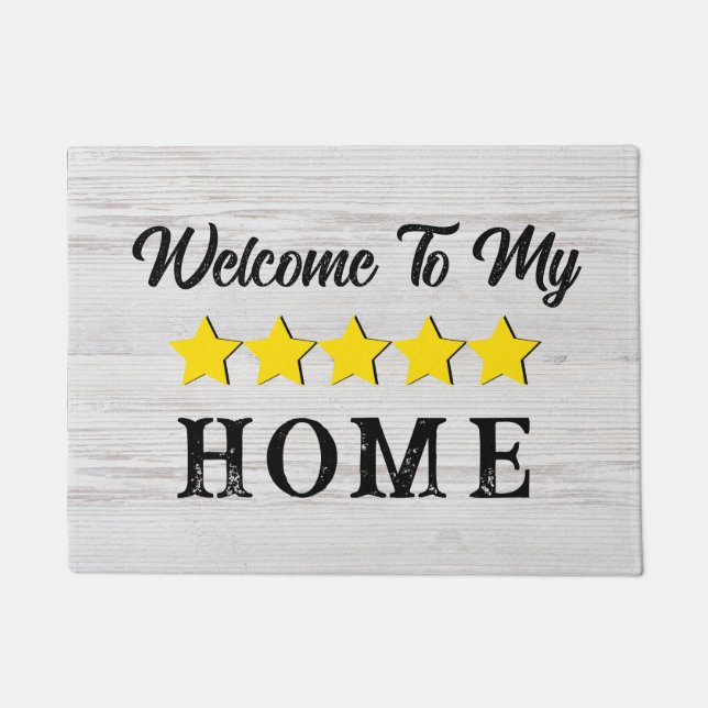 Rustic Wood Grain Welcome To My Five Star Home  Doormat (Front)