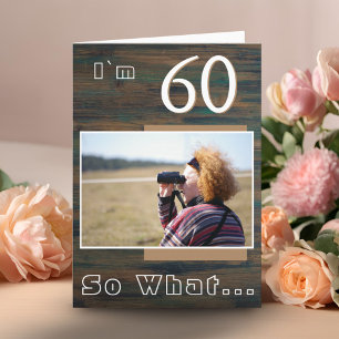 Rustic Wood Inspirational 60th Birthday Photo Card