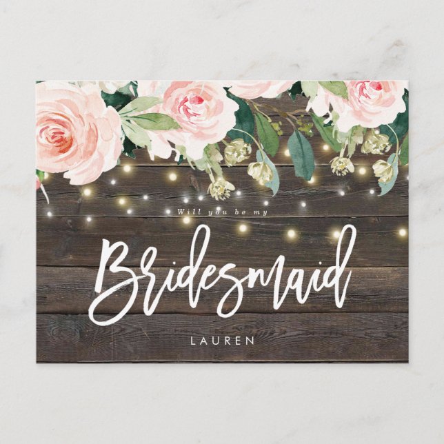 rustic wood pink floral will you be my bridesmaid announcement postcard (Front)