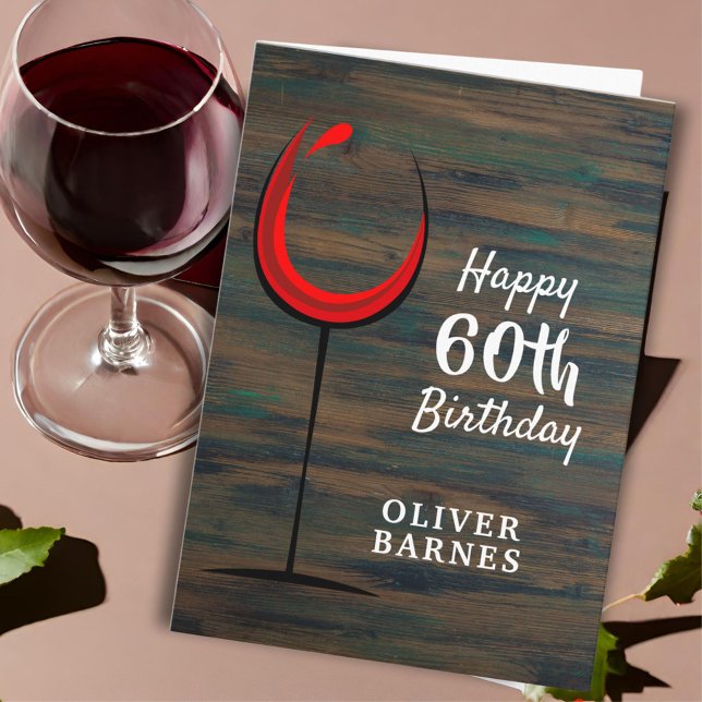 Rustic Wood Red Wine Glass 60th Birthday Card (Creator Uploaded)
