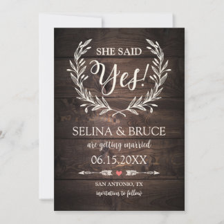 Rustic Wood She Said Yes Save the Date Card
