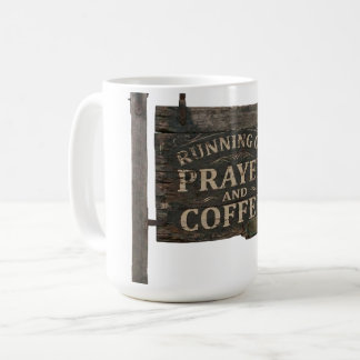 Rustic Wood Sign Running On Prayer & Coffe Coffee Mug
