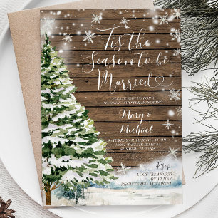 Rustic Wood Tis the Season to Be Married Invitation