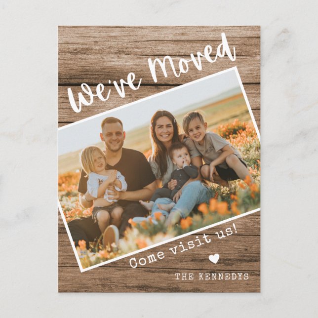 Rustic Wood We've Moved Family Photo New Home Announcement Postcard (Front)