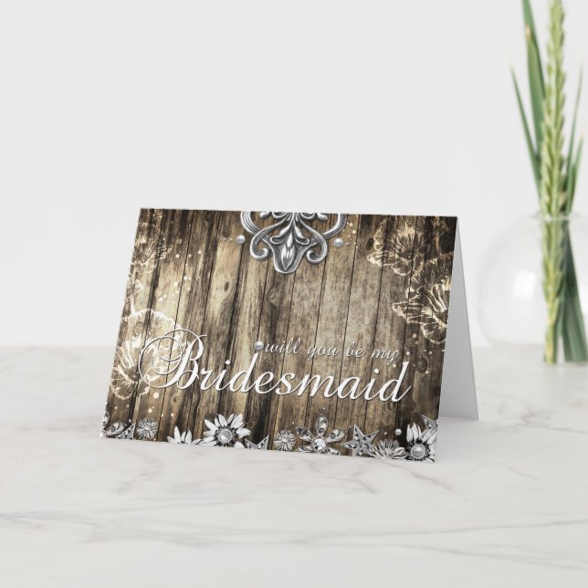 Rustic Wood Will you be my Bridesmaid Card (Front)