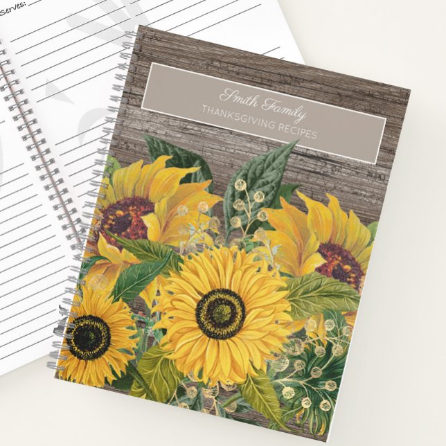 Rustic Wood Yellow Sunflowers Thanksgiving Recipes Notebook (Sunflowers and rustic wood custom recipe cookbook)