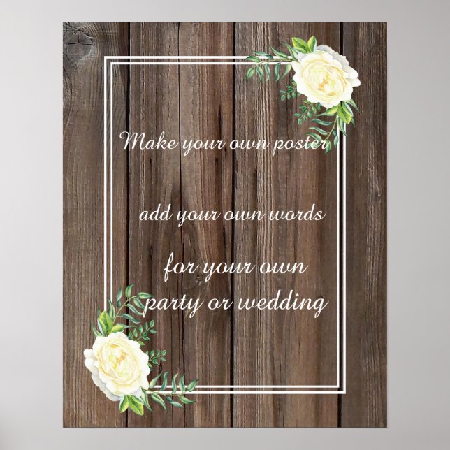 Rustic wooden chic Rose Create your own poster (Front)