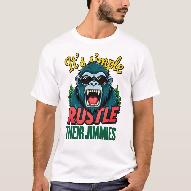  Rustle Their Jimmies T-Shirt (Front)
