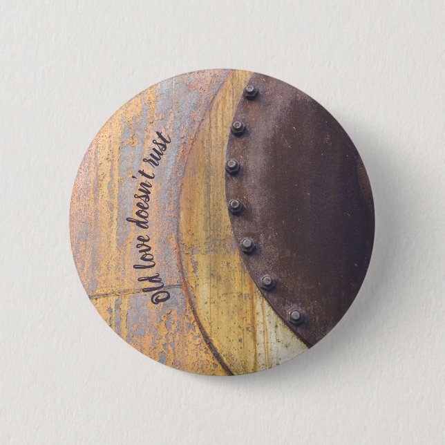 Rusty metal object 6 cm round badge (Front)