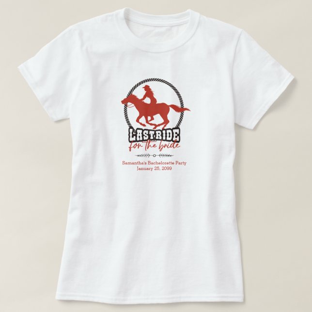 Rusty Red Last Ride For The Bride T-Shirt (Design Front)