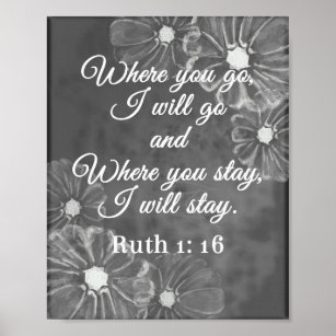 Ruth 1:16 Where You Go I will Go Chalkboard Bible  Poster
