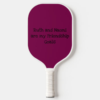 Ruth and Naomi Chosen Family  Pickleball Paddle
