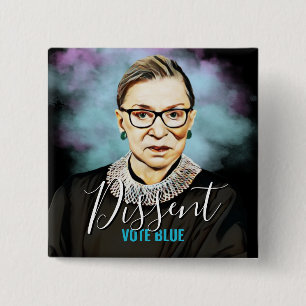 Ruth Bader Ginsburg - Dissent Vote Blue 15 Cm Square Badge