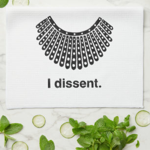 Ruth Bader Ginsburg I Dissent RBG Collar Tea Towel