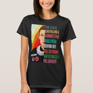 Ruth Bader Ginsburg My Body My Choice Pro Choice P T-Shirt