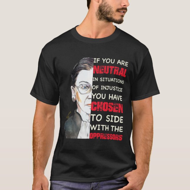 Ruth Bader Ginsburg Notorious RBG - Quote Feminist T-Shirt (Front)