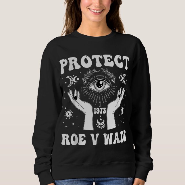 Ruth Bader Ginsburg Pro Choice 1973 Feminist Women Sweatshirt (Front)