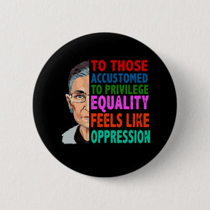 Ruth Bader Ginsburg quote 6 Cm Round Badge