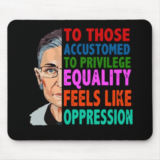Ruth Bader Ginsburg quote Mouse Pad (Front)