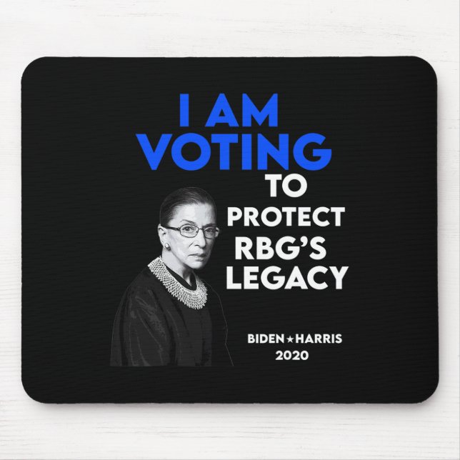 Ruth Bader Ginsburg&#';s Legacy Vote Biden 2020  Mouse Pad (Front)