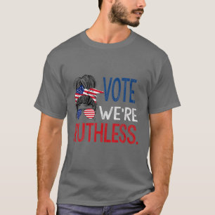 Ruth Bader Ginsburg Vote We're Ruthless T-Shirt