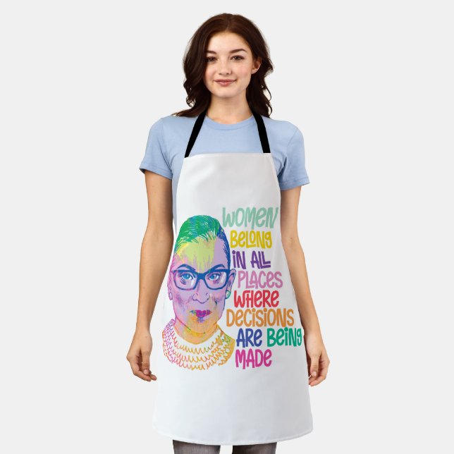 Ruth Bader Ginsburg Women Belong In All Places Apron (Worn)