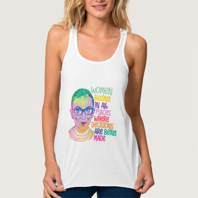 Ruth Bader Ginsburg Women Belong In All Places Singlet (Front)