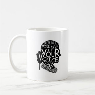 Ruth Speak Your Mind Even If Your Voice Shakes Coffee Mug