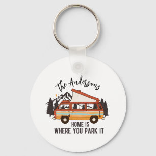 RV Camping Tent Trailer Home is Where You Park It Key Ring