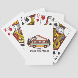 RV Camping Trailer "Home is Where You Park It" Playing Cards
