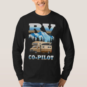 Rv Co Pilot Motorhome Camping Travel Vacation Coup T-Shirt