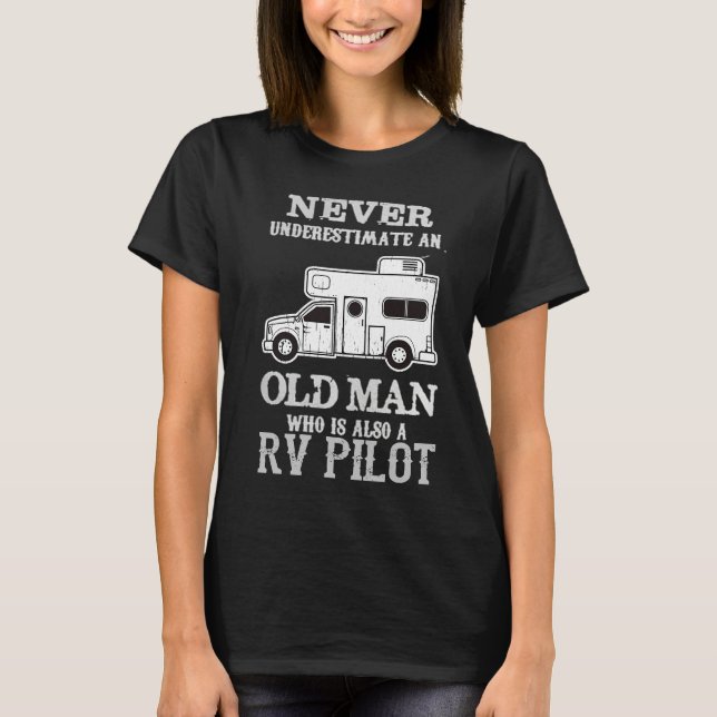 RV Pilot Camper Caravan Funny Camping Camp T-Shirt (Front)