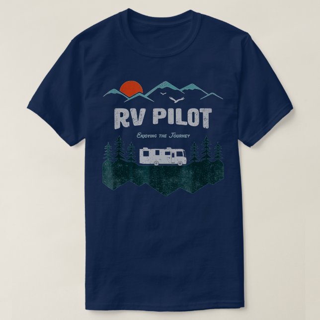RV Pilot Camping  Motorhome ravel Vacation Gift  T-Shirt (Design Front)