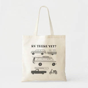 RV THERE YET? Campervan vanlife Trailer CUSTOMIZE Tote Bag