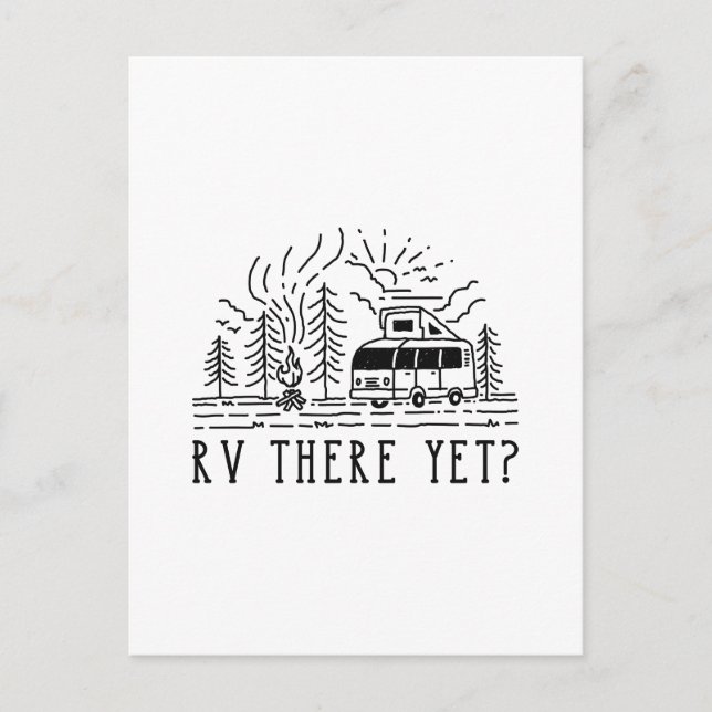 RV There Yet Postcard (Front)