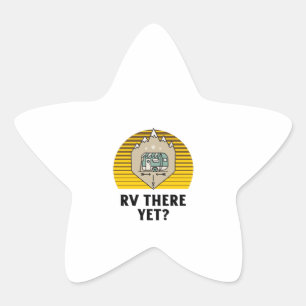 Rv there yet Retro vintage sunset Star Sticker