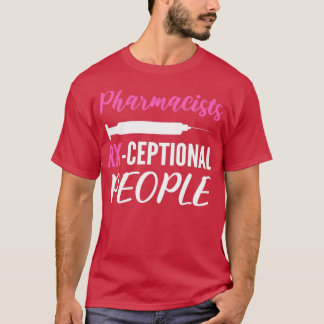 RXceptional People Outstanding Worker Gift T-Shirt