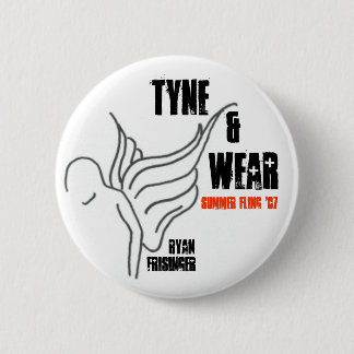 Ryan Frisinger - "Tyne & Wear" - Button