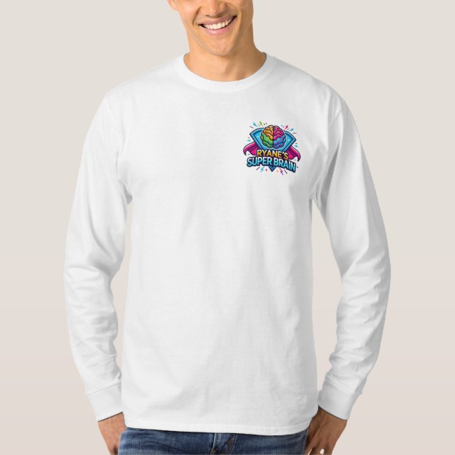 Ryane's Super Brain Long Sleeve Tshirt (Front)