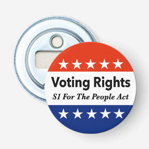 S1 Voting Rights For The People Act Bottle Opener