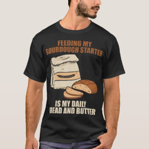 S2 Breadmaking Bread Making (23) T-Shirt