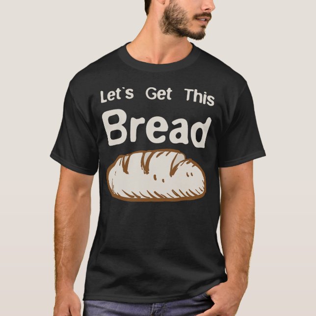 S2 Breadmaking Bread Making (32) T-Shirt (Front)