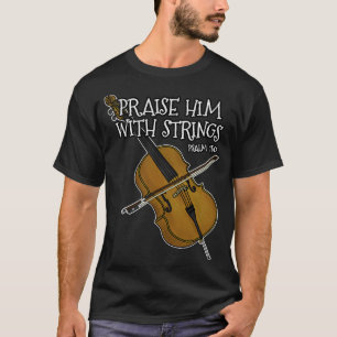 S2 Cello Cellist Cellin (74) T-Shirt