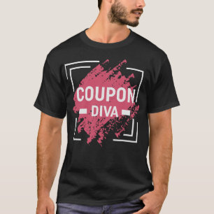 S2 Couponing Coupon Coupons Couponer (30) T-Shirt